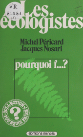 E-book, Les écologistes : pourquoi f... ?, Hachette (réédition numérique FeniXX)