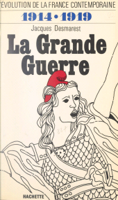 E-book, L'évolution de la France contemporaine (4). La Grande guerre, 1914-1919, Hachette (réédition numérique FeniXX)