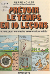 E-book, Prévoir le temps en 10 leçons, Hachette (réédition numérique FeniXX)