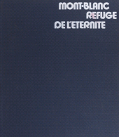 E-book, Mont-Blanc refuge de l'éternité, Hachette (réédition numérique FeniXX)