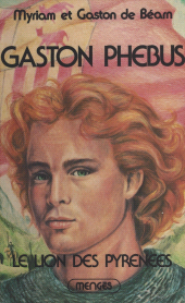 E-book, Gaston Phébus (1). Le lion des Pyrénées, J'ai lu (réédition numérique FeniXX)