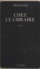E-book, Chez le libraire : Récits, JC Lattès (réédition numérique FeniXX)