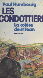 E-book, Les condottieri (2) : La colère de Saint-Jean, JC Lattès (réédition numérique FeniXX)
