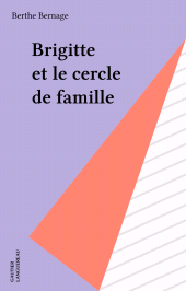 E-book, Brigitte et le cercle de famille, Gautier Languereau (réédition numérique FeniXX)