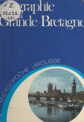 E-book, Géographie de la Grande-Bretagne, Larousse (réédition numérique FeniXX)