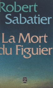 eBook, La mort du figuier, Le Livre de poche (réédition numérique FeniXX)