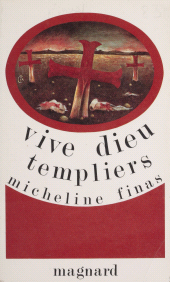 E-book, Vive Dieu, templiers !, Magnard (réédition numérique FeniXX)