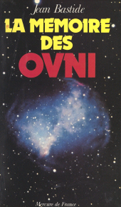 eBook, La mémoire des OVNI : Des argonautes aux extraterrestres, Mercure de France (réédition numérique FeniXX)