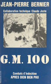 E-book, G. M. 100 : combats d'Indochine après Diên Biên Phu, Presses de la Cité (réédition numérique FeniXX)