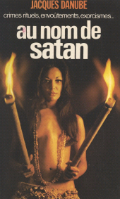 E-book, Au nom de Satan : Crimes rituels, messes noires, envoûtements, exorcismes, Presses de la Cité (réédition numérique FeniXX)