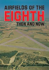 eBook, Airfields Of 8th : Then And Now., Freeman, Roger, Pen and Sword