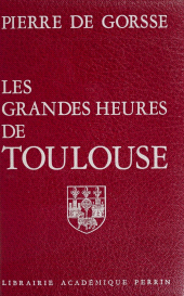E-book, Les Grandes heures de Toulouse, Perrin (réédition numérique FeniXX)