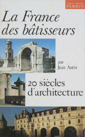 E-book, La France des bâtisseurs : 20 siècles d'architecture, Perrin (réédition numérique FeniXX)