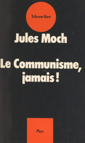 eBook, Le communisme, jamais !, Plon (réédition numérique FeniXX)