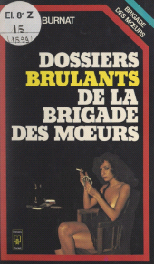 E-book, Dossiers brûlants de la Brigade des moeurs, Pocket (réédition numérique FeniXX)