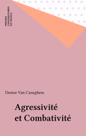 E-book, Agressivité et Combativité, Presses universitaires de France (réédition numérique FeniXX)
