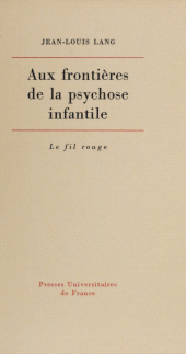 E-book, Aux frontières de la psychose infantile, Presses universitaires de France (réédition numérique FeniXX)