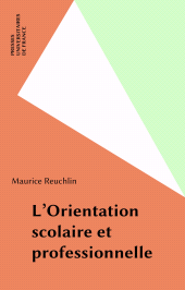 E-book, L'Orientation scolaire et professionnelle, Presses universitaires de France (réédition numérique FeniXX)