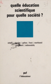 eBook, Quelle éducation scientifique pour quelle société ?, Presses universitaires de France (réédition numérique FeniXX)