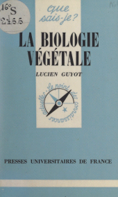 eBook, La biologie végétale, Presses universitaires de France (réédition numérique FeniXX)