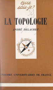 E-book, La topologie, Presses universitaires de France (réédition numérique FeniXX)