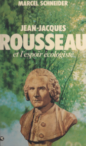 E-book, Jean-Jacques Rousseau et l'espoir écologiste, Pygmalion (réédition numérique FeniXX)