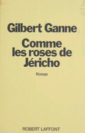 E-book, Comme les roses de Jéricho, Robert Laffont (réédition numérique FeniXX)