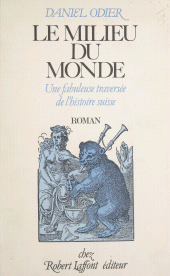 E-book, Le Milieu du monde, Robert Laffont (réédition numérique FeniXX)