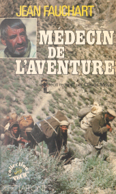 E-book, Médecin de l'aventure, Robert Laffont (réédition numérique FeniXX)