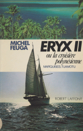 E-book, Eryx II : Ou La croisière polynésienne : Marquises, Tuamotu, Robert Laffont (réédition numérique FeniXX)