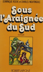 E-book, Sous l'araignée du Sud, Robert Laffont (réédition numérique FeniXX)