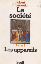 E-book, La Société (3) : Les Appareils, Seuil (réédition numérique FeniXX)