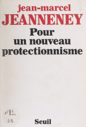 E-book, Pour un nouveau protectionnisme, Seuil (réédition numérique FeniXX)