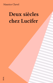 E-book, Deux siècles chez Lucifer, Seuil (réédition numérique FeniXX)