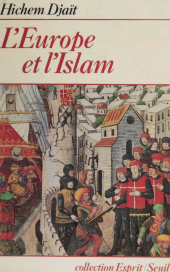 E-book, L'Europe et l'Islam, Seuil (réédition numérique FeniXX)