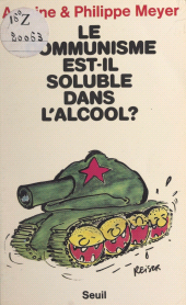 E-book, Le communisme est-il soluble dans l'alcool ?, Seuil (réédition numérique FeniXX)