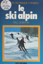 E-book, Le ski alpin : Initiation, technique, conseils, Solar (réédition numérique FeniXX)