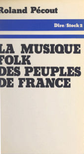 E-book, La musique folk des peuples de France, Stock (réédition numérique FeniXX)