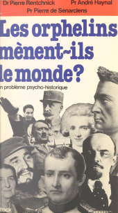 E-book, Les orphelins mènent-ils le monde ? : Un problème psycho-historique, Stock (réédition numérique FeniXX)