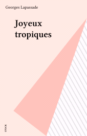 E-book, Joyeux tropiques, Stock (réédition numérique FeniXX)