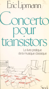 E-book, Concerto pour transistors : Une introduction au plaisir de la vraie musique, Stock (réédition numérique FeniXX)