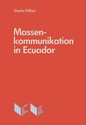 E-book, Massenkommunikation in Ecuador, Dillner, Gisela, Iberoamericana Editorial Vervuert