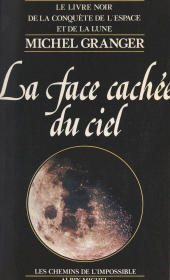 E-book, La face cachée du ciel : Le livre noir de la conquête de l'espace et de la lune, Albin Michel (réédition numérique FeniXX)