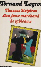 eBook, Fausses histoires d'un faux marchand de tableaux, Albin Michel (réédition numérique FeniXX)