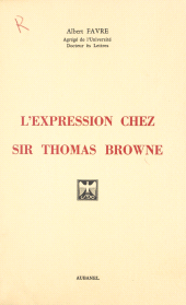 E-book, L'expression chez Sir Thomas Browne, Aubanel (réédition numérique FeniXX)