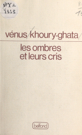 eBook, Les ombres et leurs cris, Belfond (réédition numérique FeniXX)