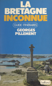 eBook, La Bretagne inconnue, Belfond (réédition numérique FeniXX)