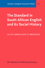 E-book, The Standard in South African English and its Social History, Lanham, Len W., John Benjamins Publishing Company
