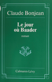 E-book, Le Jour où Baader, Calmann-Lévy (réédition numérique FeniXX)