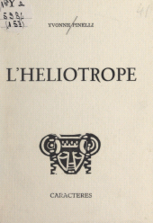 E-book, L'héliotrope, Caractères (réédition numérique FeniXX)